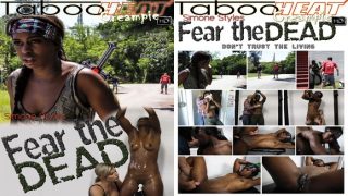 Simone Styles in Fear the Dead (TabooHeat/720p)